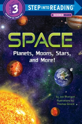 Space: Planets, Moons, Stars, and More! by Rhatigan, Joe book cover