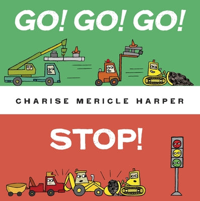 Go! Go! Go! Stop! by Charise Mericle Harper book cover