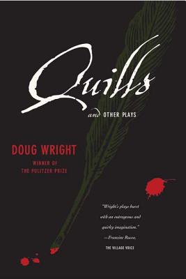 Book cover of Quills and Other Plays by Wright, Doug