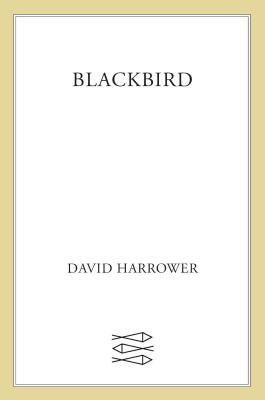 Book cover of Blackbird by David, Harrower