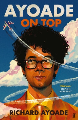 Book cover of Ayoade on Top by Ayoade, Richard