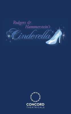 Book cover of Rodgers & Hammerstein's Cinderella by Rodgers, Richard
