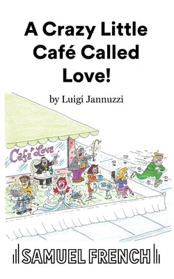 Book cover of A Crazy Little Caf by Jannuzzi, Luigi