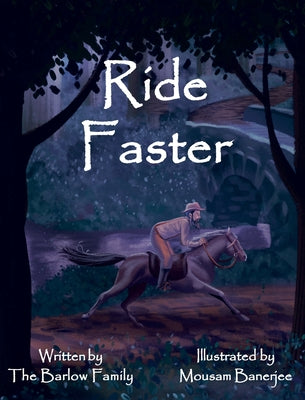 Book cover of Ride Faster: A Story of Israel Barlow by Barlow, Thomas