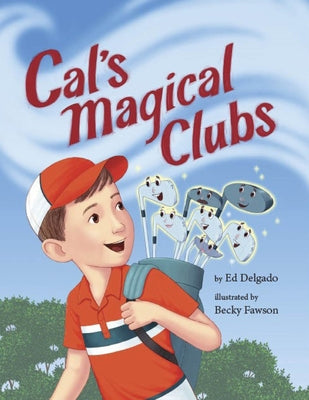 Cal's Magical Clubs by Ed Delgado book cover