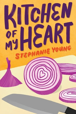 Kitchen of My Heart by Stephanie Young book cover