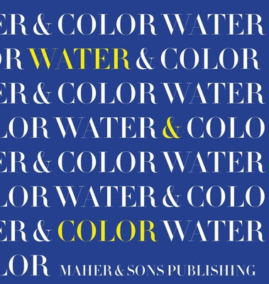 Book cover of Water & Color by Maher, Leticia