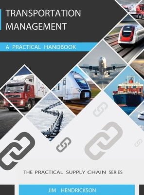 Transportation Management: A Practical Handbook by Jim Hendrickson book cover