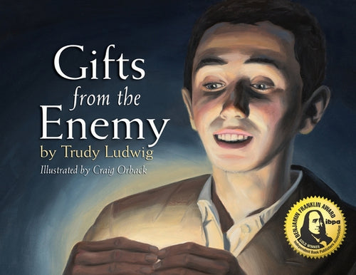 Gifts from the Enemy by Trudy Ludwig book cover