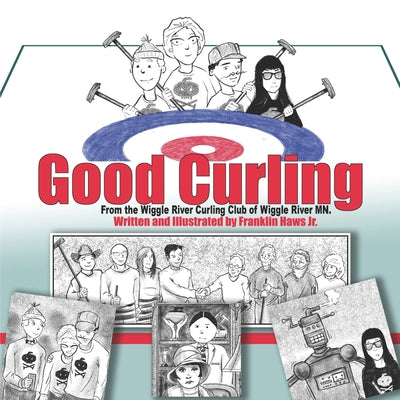 Good Curling by Franklin, Jr. Haws book cover
