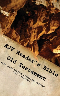 KJV Reader's Bible (Old Testament) JOB - MALACHI by Dw Christian Press book cover