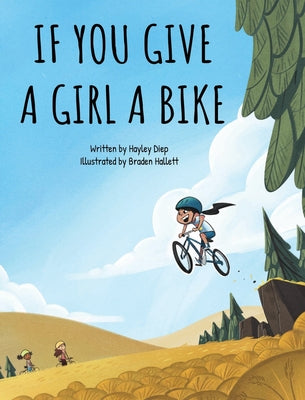 If You Give a Girl a Bike by Hayley Diep book cover