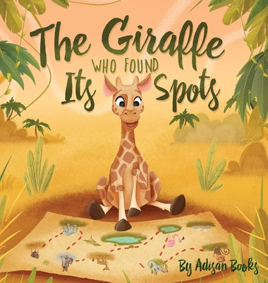 The Giraffe Who Found Its Spots by Adisan Books book cover