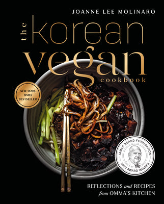 The Korean Vegan Cookbook: Reflections and Recipes from Omma's Kitchen by Joanne Lee Molinaro book cover