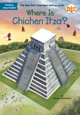 Where Is Chichen Itza? by Paula K. Manzanero book cover