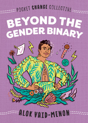 Beyond the Gender Binary by Alok Vaid-Menon book cover