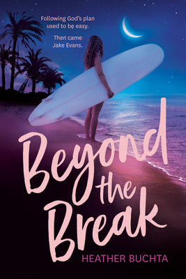 Beyond the Break by Heather Buchta book cover