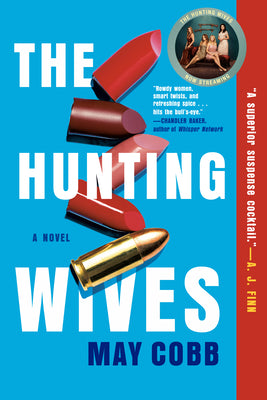 Book cover of The Hunting Wives by Cobb, May