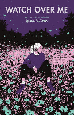 Watch Over Me by Nina Lacour book cover