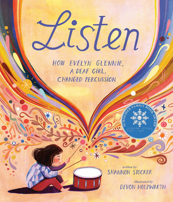 Listen: How Evelyn Glennie, a Deaf Girl, Changed Percussion by Shannon Stocker book cover