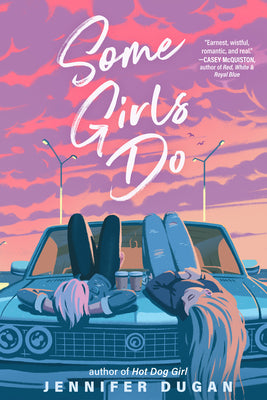 Some Girls Do by Jennifer Dugan book cover