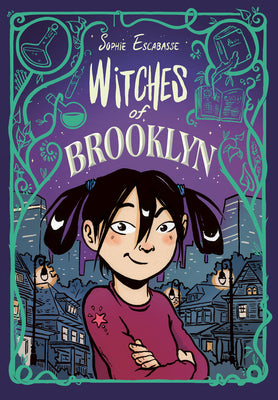Book cover of Witches of Brooklyn: (A Graphic Novel) by Escabasse, Sophie