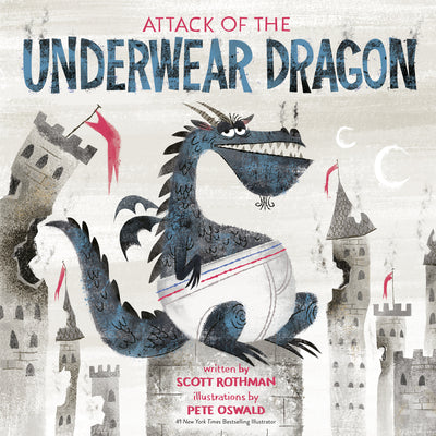 Attack of the Underwear Dragon by Scott Rothman book cover