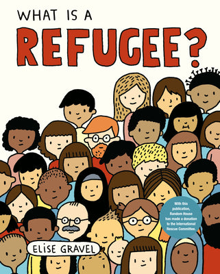 What Is a Refugee? by Elise Gravel book cover