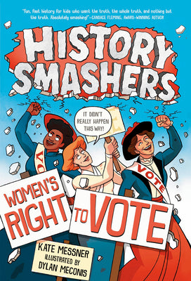 History Smashers: Women's Right to Vote by Kate Messner book cover