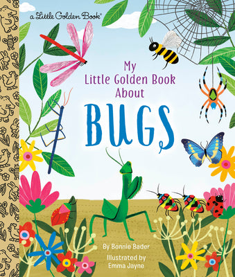 My Little Golden Book about Bugs by Bader, Bonnie book cover