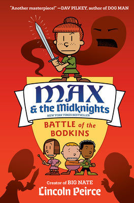 Max and the Midknights: Battle of the Bodkins by Peirce, Lincoln book cover