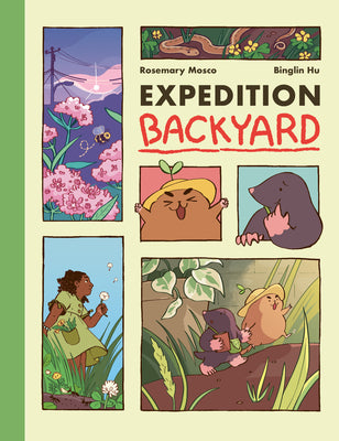 Book cover of Expedition Backyard: Exploring Nature from Country to City (a Graphic Novel) by Mosco, Rosemary