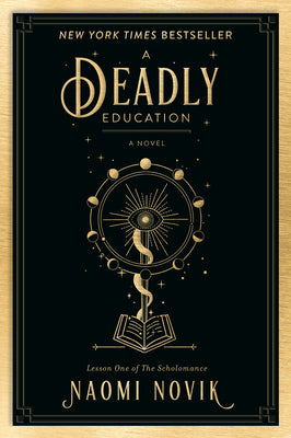 Book cover of A Deadly Education by Novik, Naomi
