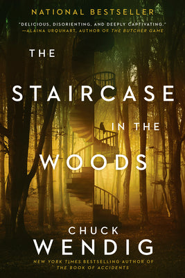 The Staircase in the Woods by Wendig, Chuck book cover