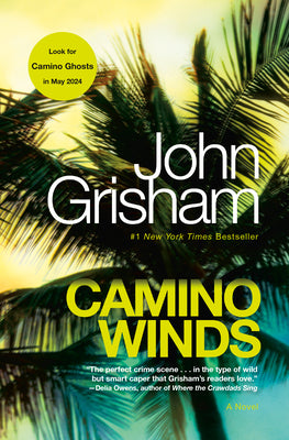 Camino Winds by John Grisham book cover