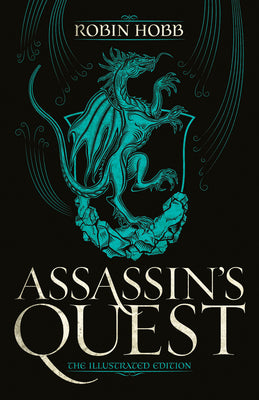 Assassin's Quest (the Illustrated Edition): The Illustrated Edition by Hobb, Robin book cover
