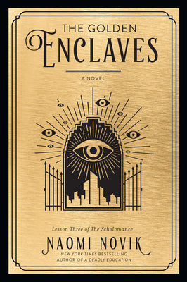 Book cover of The Golden Enclaves by Novik, Naomi