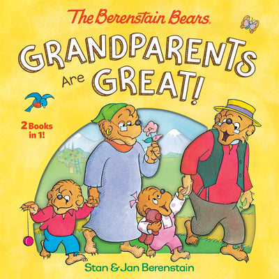 Grandparents Are Great! (the Berenstain Bears) by Stan Berenstain book cover