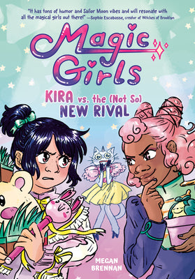 Kira vs. the (Not So) New Rival: (A Graphic Novel) by Brennan, Megan book cover