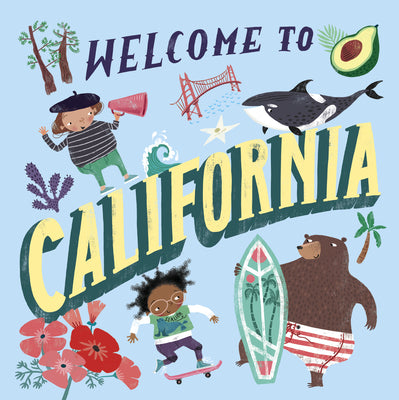 Welcome to California (Welcome To) by Asa Gilland book cover