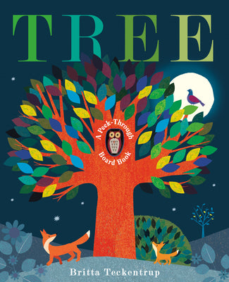 Book cover of Tree: A Peek-Through Board Book by Teckentrup, Britta