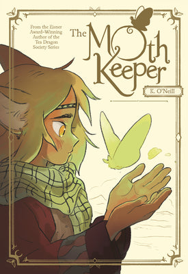 Book cover of The Moth Keeper: (A Graphic Novel) by O'Neill, K.
