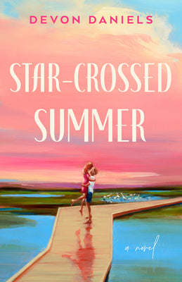 Star-Crossed Summer by Daniels, Devon book cover