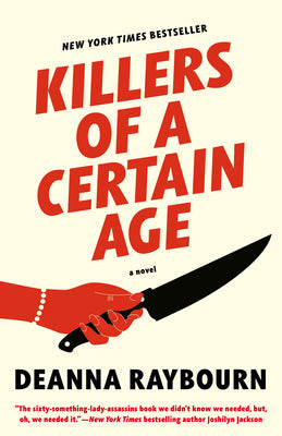 Book cover of Killers of a Certain Age by Raybourn, Deanna