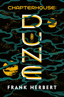 Chapterhouse: Dune by Herbert, Frank book cover