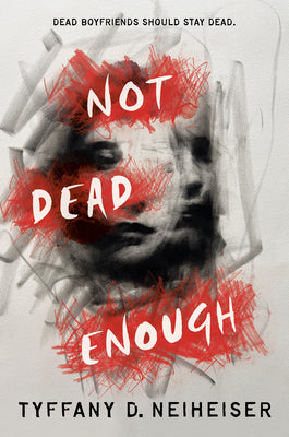 Not Dead Enough by Tyffany D. Neiheiser book cover
