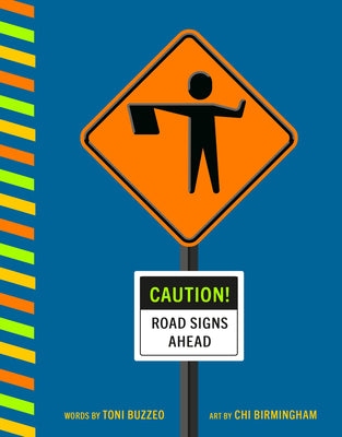 Caution! Road Signs Ahead by Toni Buzzeo book cover
