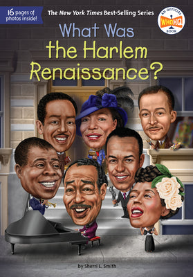 Book cover of What Was the Harlem Renaissance? by Smith, Sherri L.