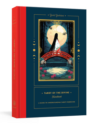 Book cover of Tarot of the Divine Handbook: A Guide to Understanding Tarot Symbolism by Yoshitani, Yoshi