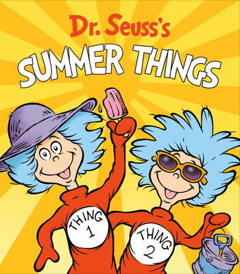 Dr. Seuss's Summer Things by Dr Seuss book cover